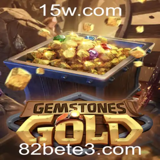Descobrindo o Fascinante Mundo de GemstonesGold: Um Mergulho nas Regras e Experiências de Jogo com 82bet